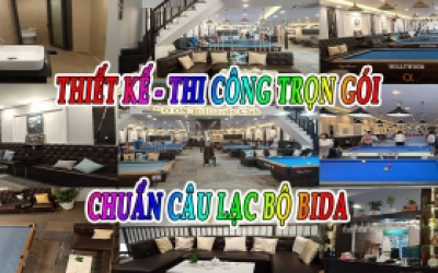 XÂY DỰNG THIẾT KẾ CÂU LẠC BỘ BIDA TRỌN GÓI